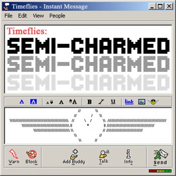 Timeflies Semi-Charmed