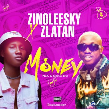 Zinoleesky feat. Zlatan Money