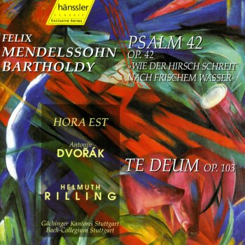 Felix Mendelssohn, Sibylla Rubens, Scot Weir, Christoph Genz, Matthias Goerne, Thomas Mehnert, Gächinger Kantorei Stuttgart, Bach-Collegium Stuttgart & Helmuth Rilling Psalm 42, Op. 42, MWV A15: Recitative: Mein Gott, betrubt ist (Soprano)