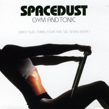 Spacedust Gym and Tonic (radio)