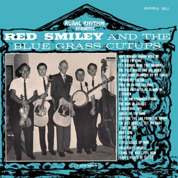 Red Smiley & The Bluegrass Cut-Ups A Beautiful Life