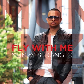 Mumzy Stranger Fly With Me (Urban Mix) [feat. Vee]