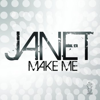 Janet Jackson Make Me - Moto Blanco Club Remix