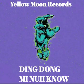 Ding Dong Mi Nuh Know