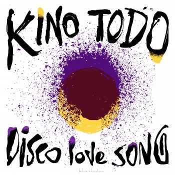 Kino Todo Disco Love Song