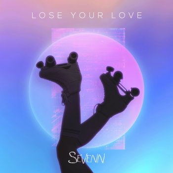Sevenn feat. Ghosts! Lose Your Love (feat. Ghosts!)