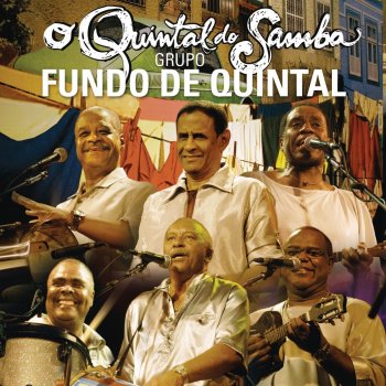 Grupo Fundo de Quintal Ela Só Quer Samba