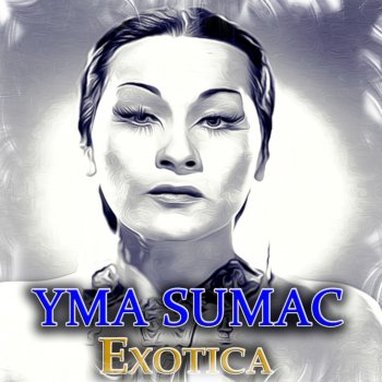 Yma Sumac Flor de Canela (Cinnamon Flower) [Remastered]