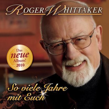 Roger Whittaker Danke Deutschland