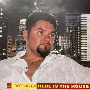 Josef Melen Here Is the House