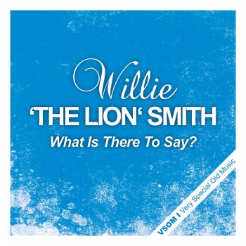 Willie "The Lion" Smith Fading Star (Alternate Take)