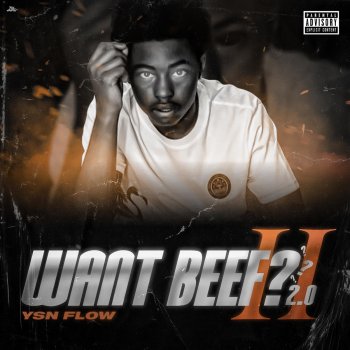 YSN Flow Want Beef? 2.0