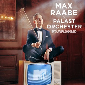 Max Raabe feat. Palast Orchester Rosa, reizende Rosa (MTV Unplugged)
