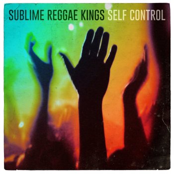Sublime Reggae Kings Self Control