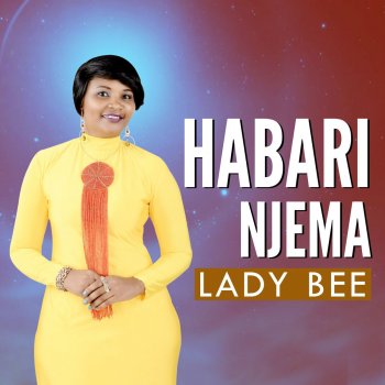 Lady Bee Habari Njema