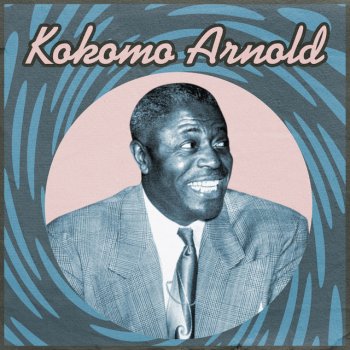 Kokomo Arnold Rocky Road Blues