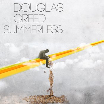 Douglas Greed Summerless (Tuff City Kids remix)