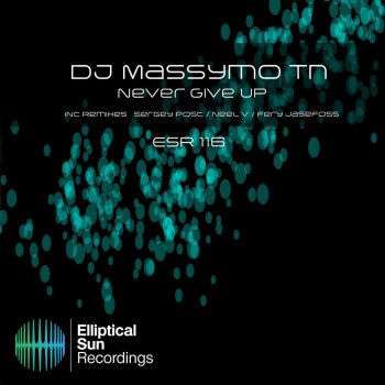 DJ Massymo Tn feat. Sergey Post Never Give Up - Sergey Post Remix