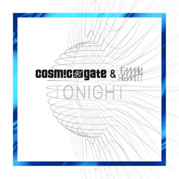 Cosmic Gate feat. Emma Hewitt Tonight - Original Mix