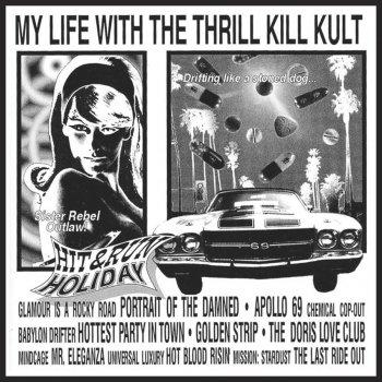 My Life With the Thrill Kill Kult The Doris Love Club