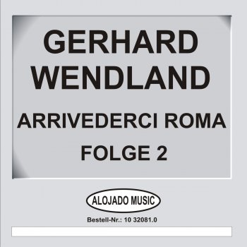 Gerhard Wendland Von Paris nach Neapel - Potpourri Teil 2