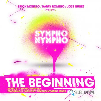 Various Artists Sympho Nympho (Erick Morillo, Harry Romero and Jose Nunez Present Sympho Nympho - The Beginning)