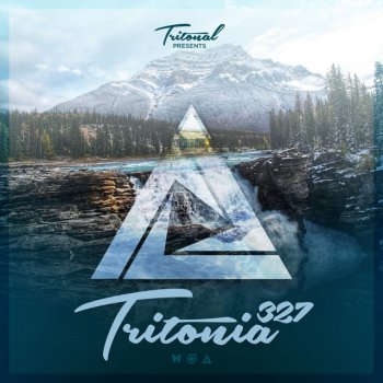 Tritonal Tritonia (Tritonia 327) - Coming Up, Pt. 1