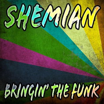 Shemian Bringin' the Funk - Phil Sober Remix