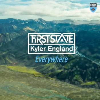First State feat. Kyler England Everywhere
