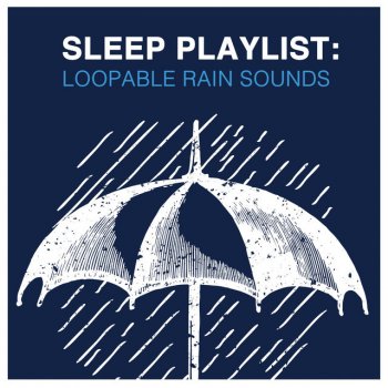 Sound Sleeping Wet Weather Sounds