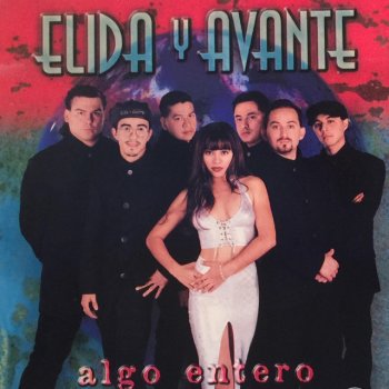 Elida Reyna Y Avante Lagrimas de Amor