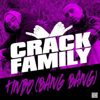 Crack Family Tinbo (Bang Bang)