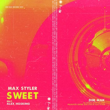 Max Styler feat. Alex Hosking Sweet