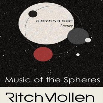 Ritch Mollen Music Of The Spheres - Original mix