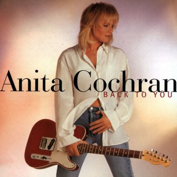 Anita Cochran You're The Break