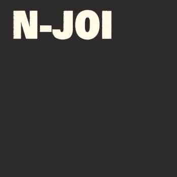 N Joi Anthem - The Original Mix