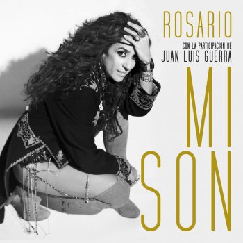 Rosario feat. Juan Luis Guerra Mi Son