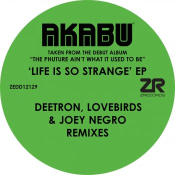 Akabu Life Is So Strange (Deetron Paradise Remix)