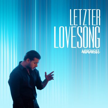 Morpheuz Letzter Lovesong