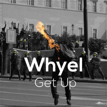 Whyel Get Up