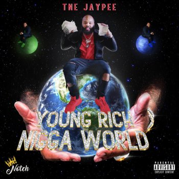 TNE Jaypee Young N***a World