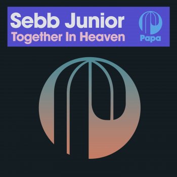 Sebb Junior Together in Heaven (Dub Mix)