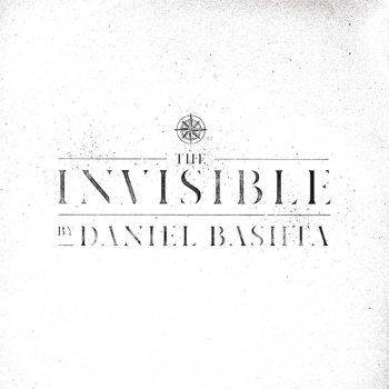 Daniel Bashta Praise the Invisible