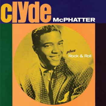 Clyde McPhatter That’s Enough for Me (Bonus Track)
