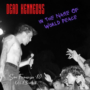 Dead Kennedys When Ya Get Drafted - Live