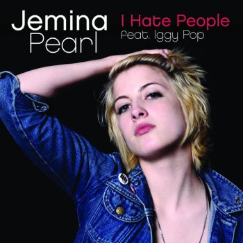Jemina Pearl feat. Iggy Pop I Hate People