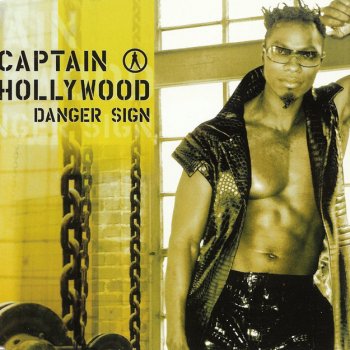 Captain Hollywood Danger Sign - Remix DMP