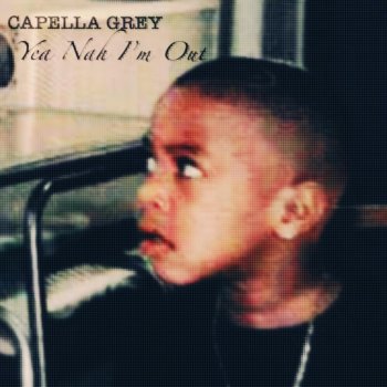 Capella Grey BUM (feat. Nick Barnz, ViddyOnDaBeat & Bsmnt Boy)
