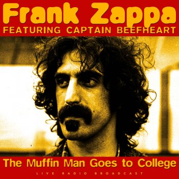 Frank Zappa feat. Captain Beefheart Poofter's Froth Wyoming Plans Ahead (Live)
