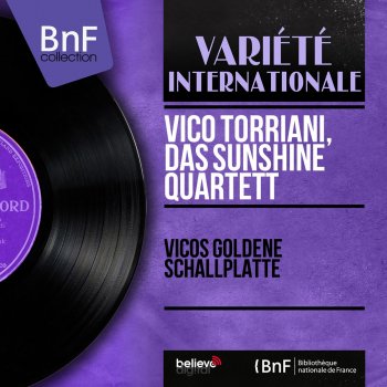 Vico Torriani und das Sunshine Quartett In der Schweiz